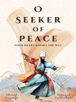 cover image of O Seeker of Peace, Your Heart Knows the Way